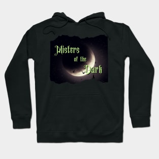 Misters of the Dark Podcast Hoodie